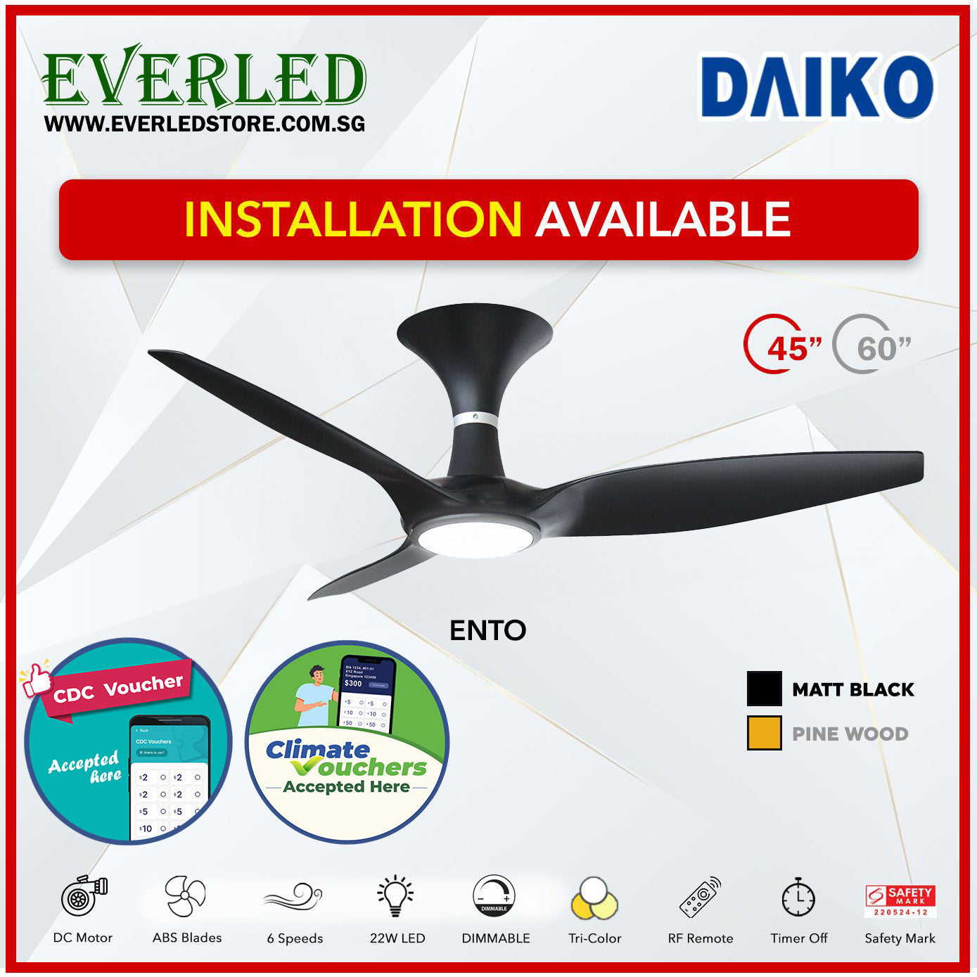 *FREE STANDARD INSTALLATION* Daiko DC Ento 45"/60" with Dimmable Tri-color LED (Inverter DC Fan) *CDC & Climate Voucher Accepted In Showroom*