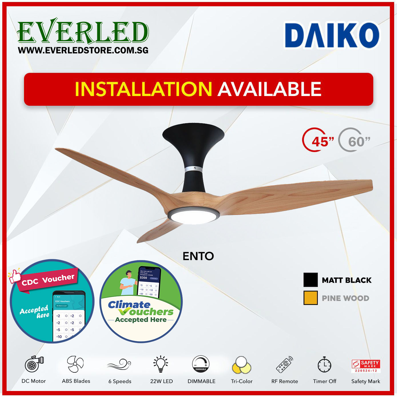 *FREE STANDARD INSTALLATION* Daiko DC Ento 45"/60" with Dimmable Tri-color LED (Inverter DC Fan) *CDC & Climate Voucher Accepted In Showroom*