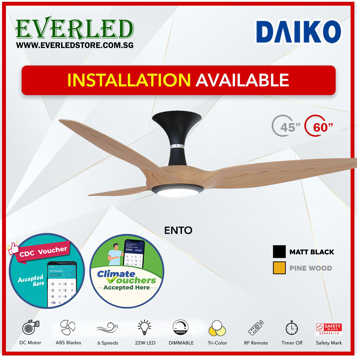 *FREE STANDARD INSTALLATION* Daiko DC Ento 45"/60" with Dimmable Tri-color LED (Inverter DC Fan) *CDC & Climate Voucher Accepted In Showroom*