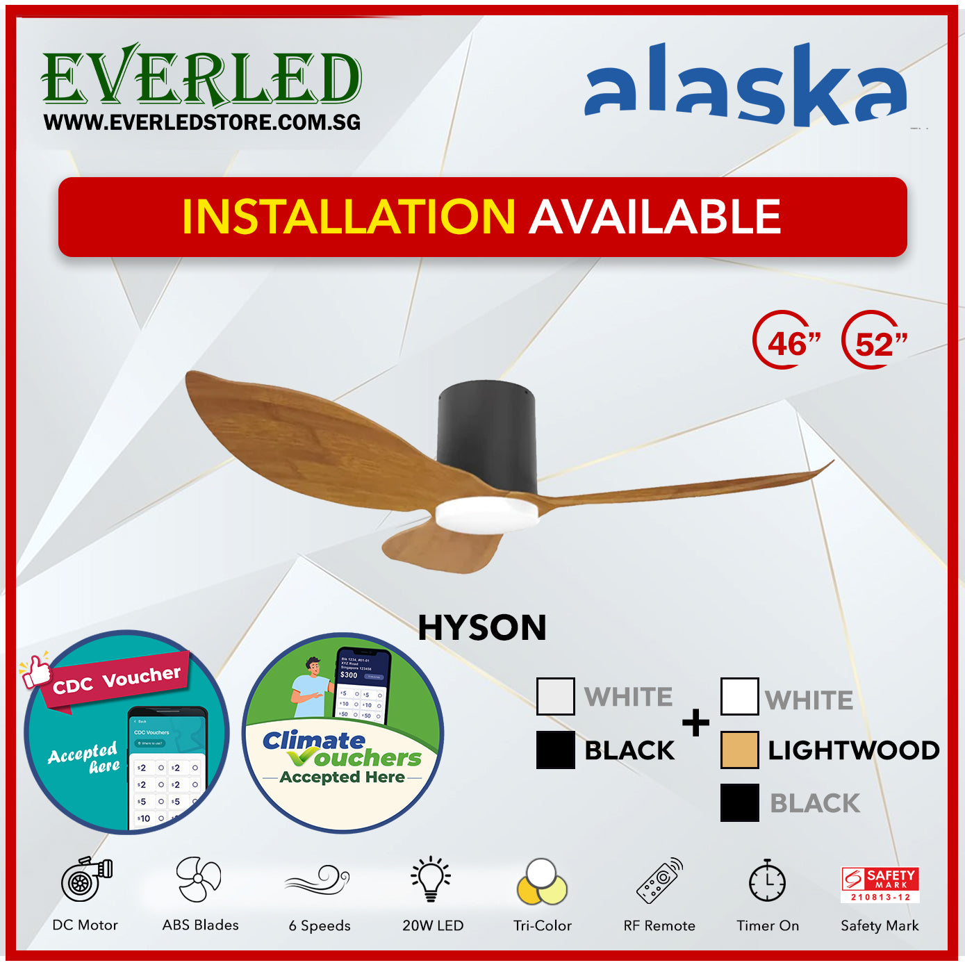 *STANDARD INSTALLATION* Alaska DC Hyson 46"/52" (Inverter DC Fan) *CDC & Climate Voucher Accepted In Showroom*