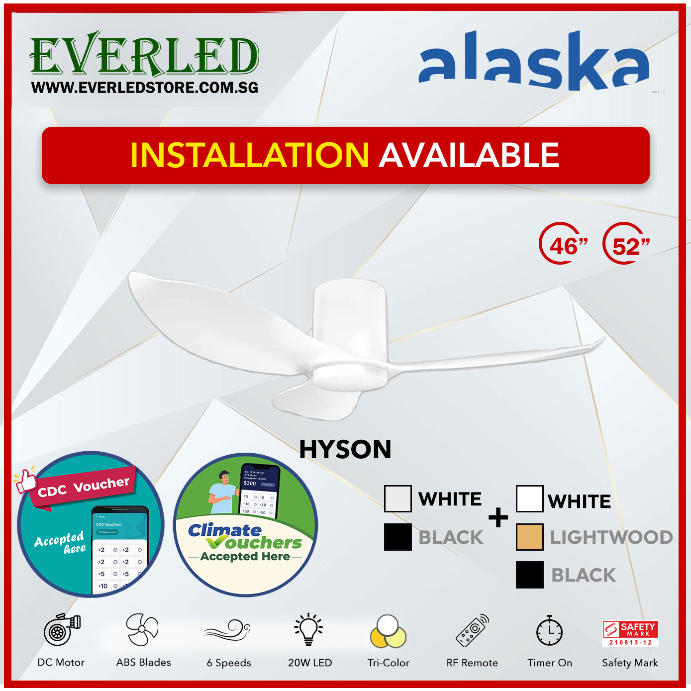 *STANDARD INSTALLATION* Alaska DC Hyson 46"/52" (Inverter DC Fan) *CDC & Climate Voucher Accepted In Showroom*